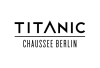 Titanic Chaussee Berlin